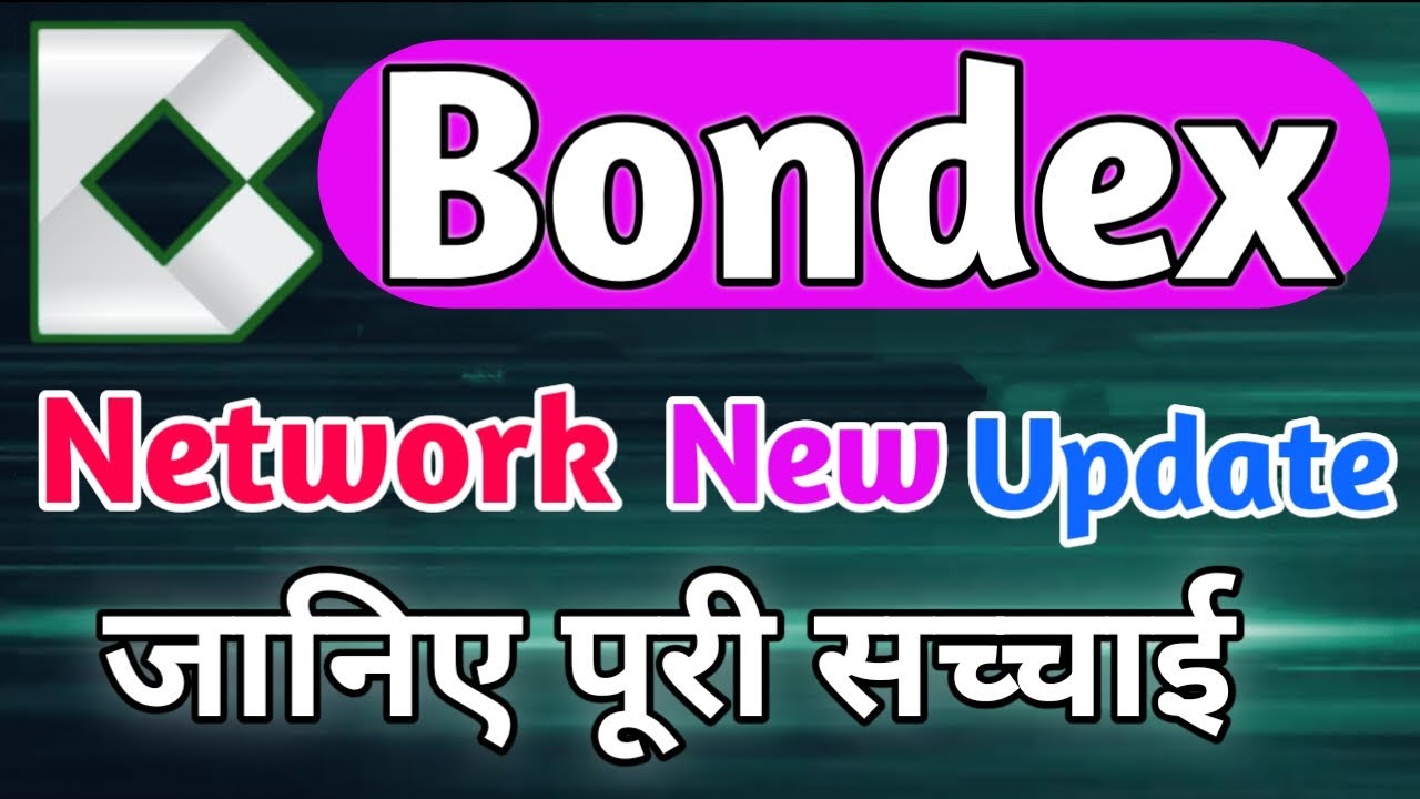 Bondex Network Listing Update 2025 || Bondex Network New Letest Update #Bondex