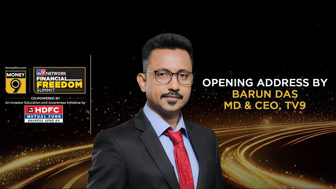 Money9 Financial Freedom Summit 2026 | Opening Address by Barun Das | MD & CEO, TV9 Network | Mumbai