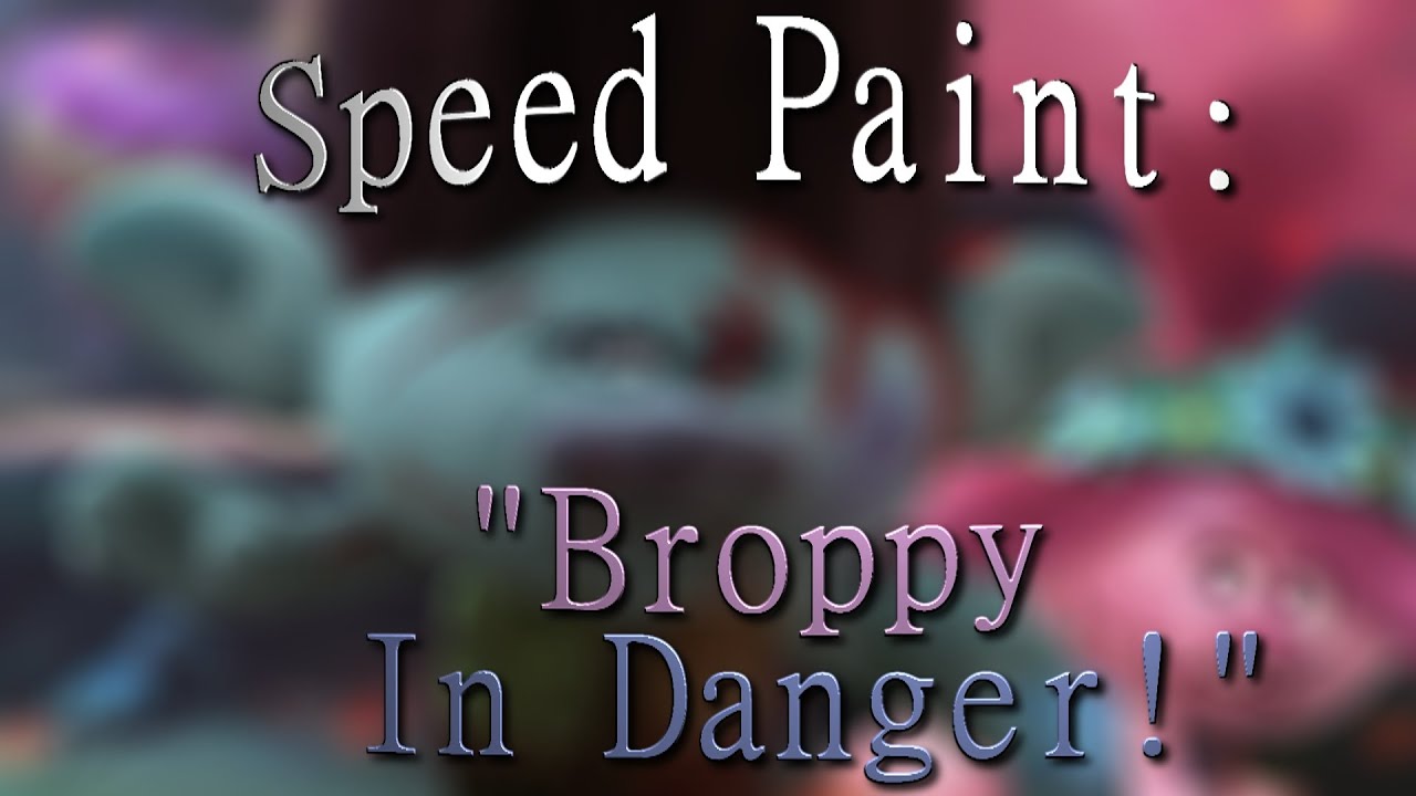 SpeedPaint: Broppy in Danger!