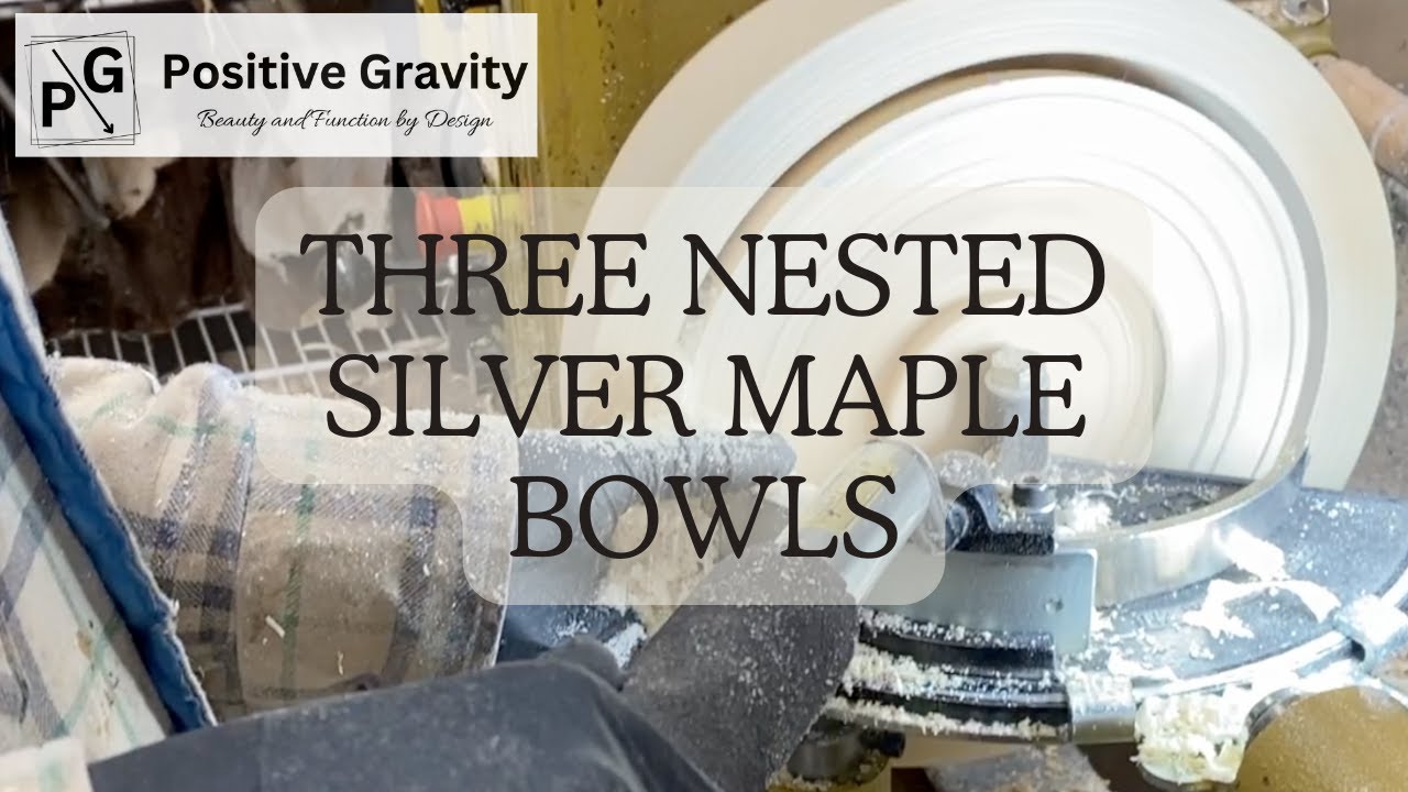 Tree Trunk Turned Treasure - Turning a Large Chunk of Silver Maple into Three Nested Bowls