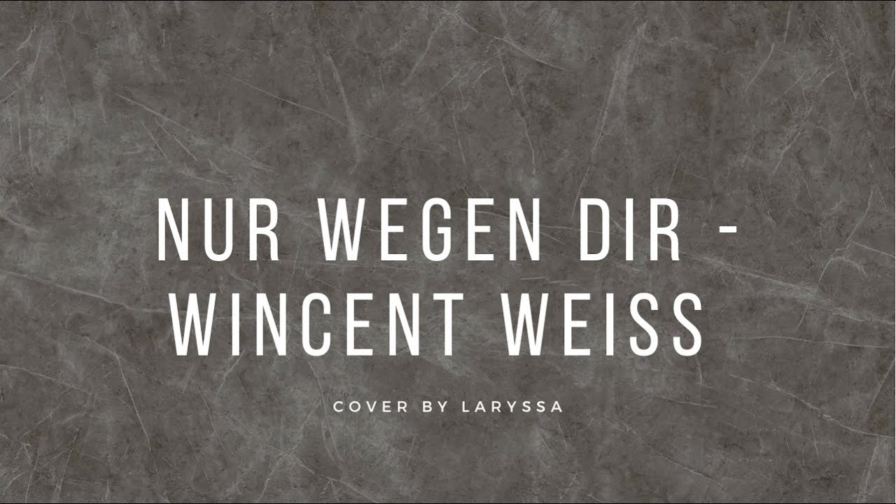Nur wegen dir - Wincent Weiss Piano Cover | LARYSSA |