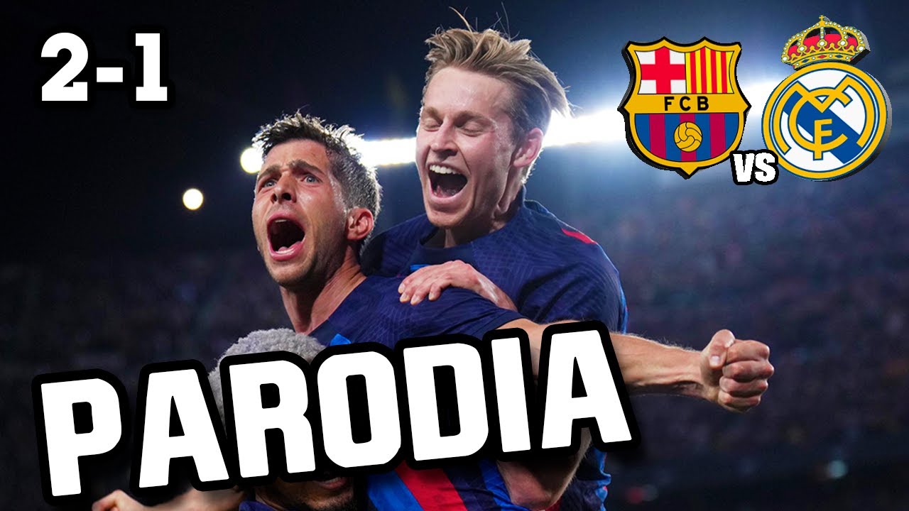 Canción Barcelona vs Real Madrid 2-1 (Parodia MERCHO)