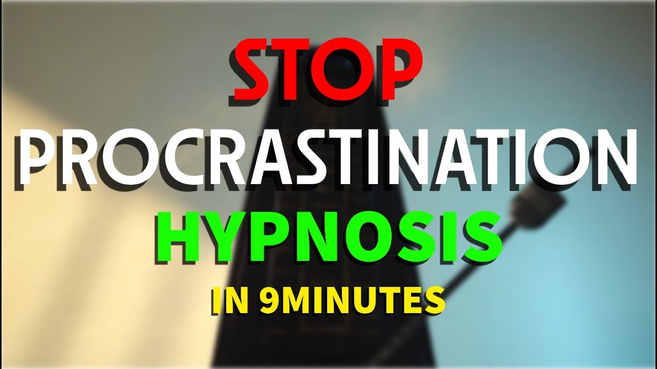 Stop Procrastination Hypnosis | Get Motivated Now