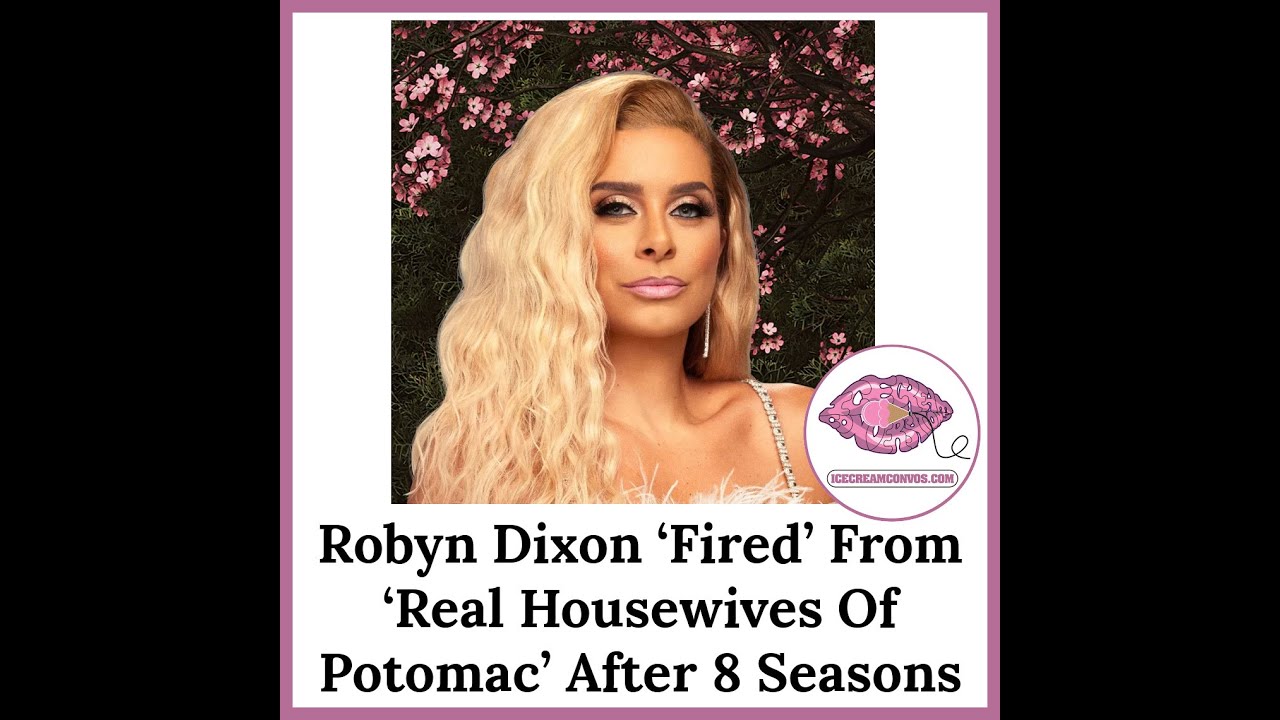 Robyn Dixon 'Fired' From 'The Real Housewives Of Potomac'