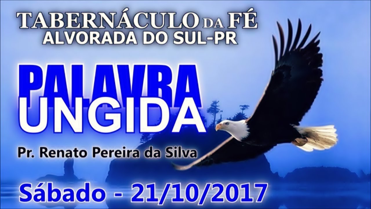 🎤Palavra Ungida - Pr. Renato Pereira da Silva