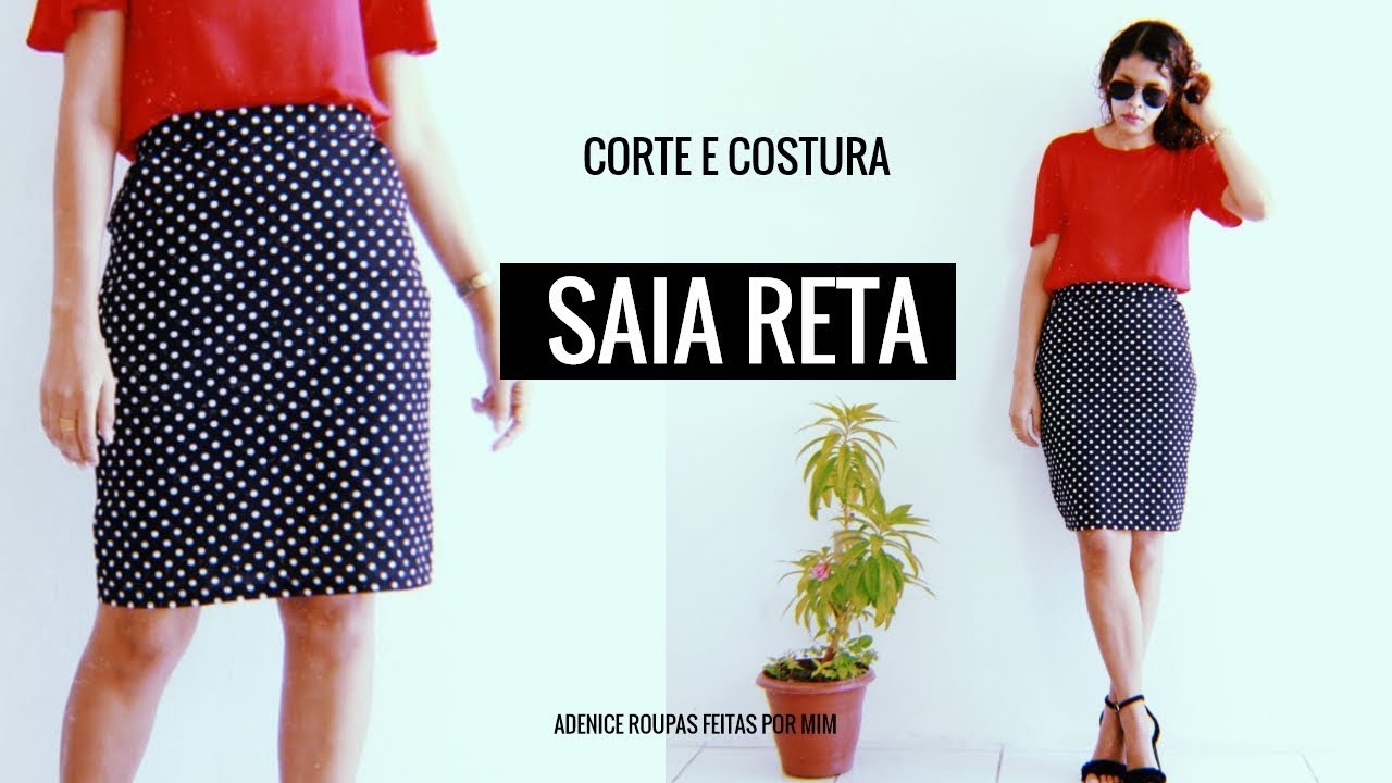 CORTE E COSTURA DA SAIA RETA POÁ (PARTE 4)