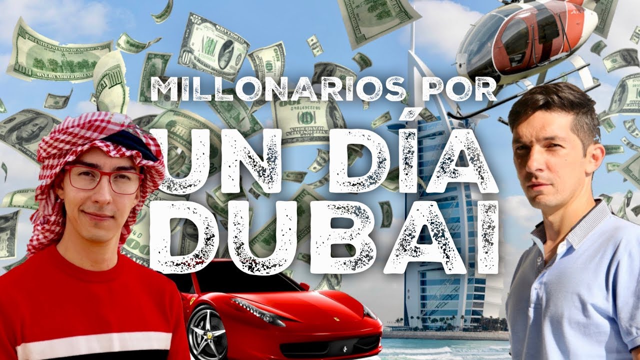 MILLONARIOS POR UN DIA EN DUBAI, En un Ferrari,  Helicóptero y el Burj al Arab