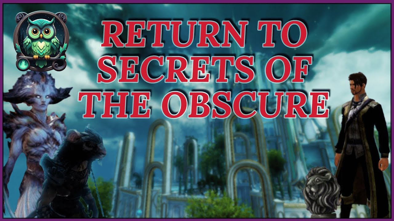 🌌 Return to Secrets of the Obscure Bonus Event | Quick Patch Rundown & Expansion Teaser | July 2025