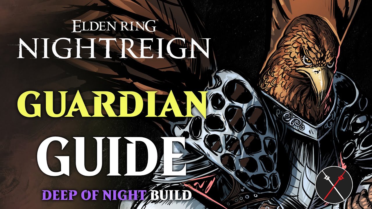 Nightreign Guardian Build Guide - DEEP of NIGHT