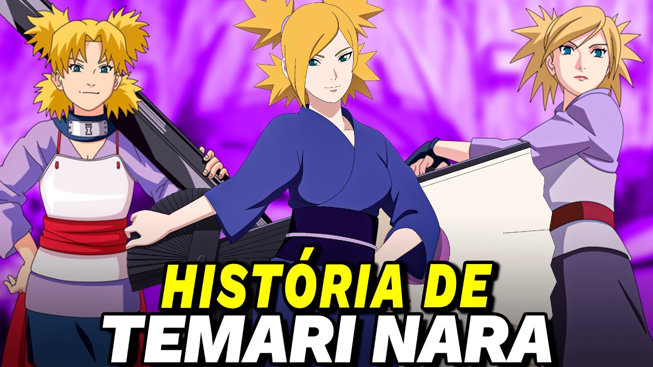 A HISTÓRIA DE TEMARI NARA (NARUTO)