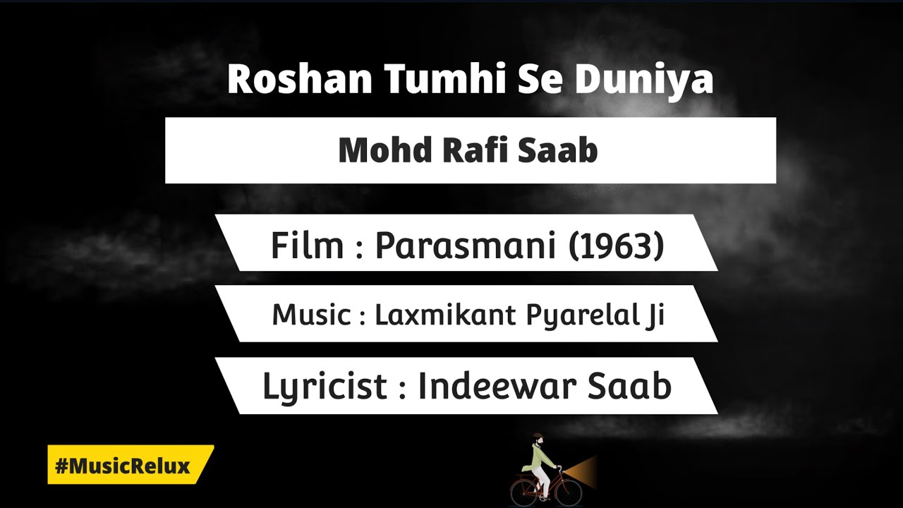 रौशन तुम्हीं से दुनिया [Roshan Tumhi Se Duniya] Karaoke Mohd Rafi Saab Parasmani |Laxmikant Pyarelal