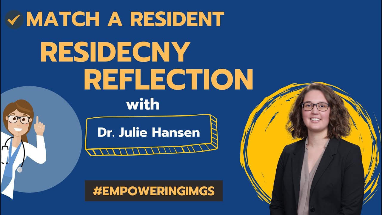 PGY-2 Residency Reflection with Dr. Julie