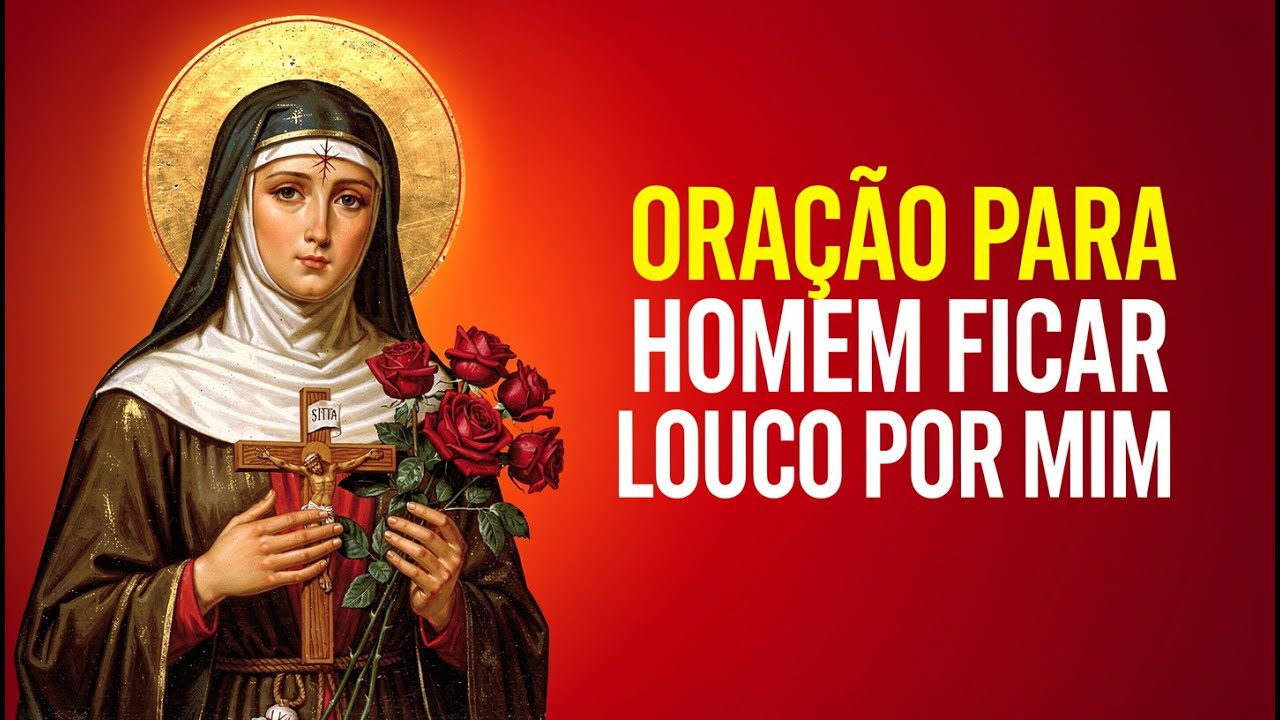 Oração para homem ficar louco por mim | Ele vai ficar obsessivo por você
