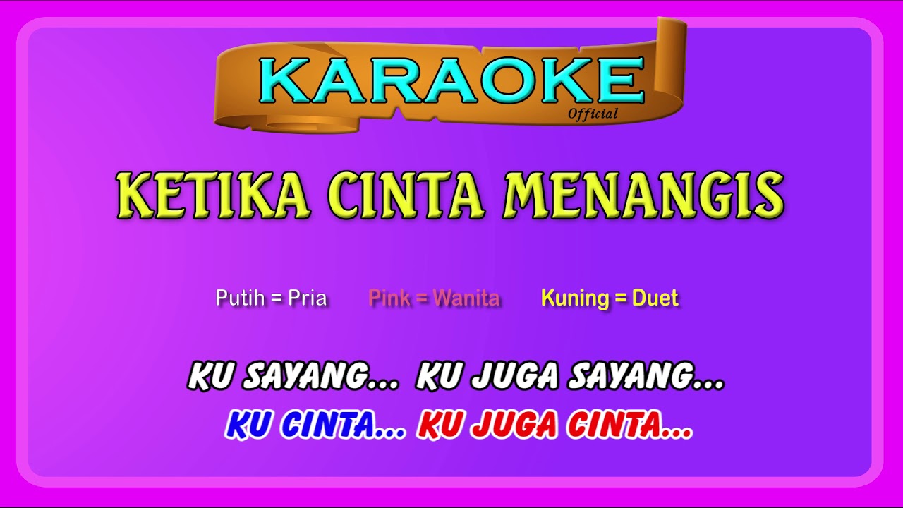KETIKA CINTA MENANGIS (buat CEwek) ~ karaoke  |  tanpa vokal wanita