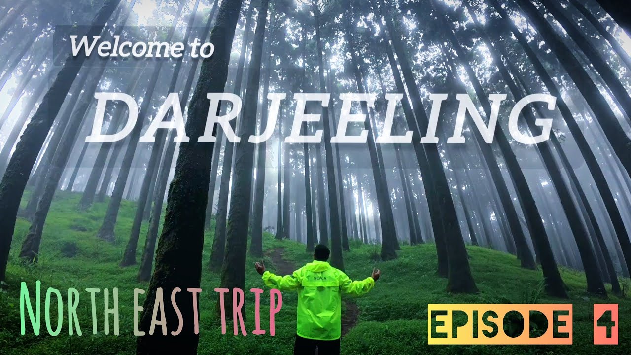 DARJEELING|NORTH EAST TRIP|EPISODE 4|TELUGU VLOG