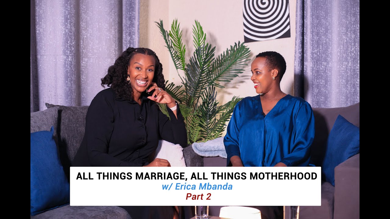 All Things Motherhood| Self-care, Valentine gift ideas, Mental health...|| W/ Erica Mbanda  ||PART 2