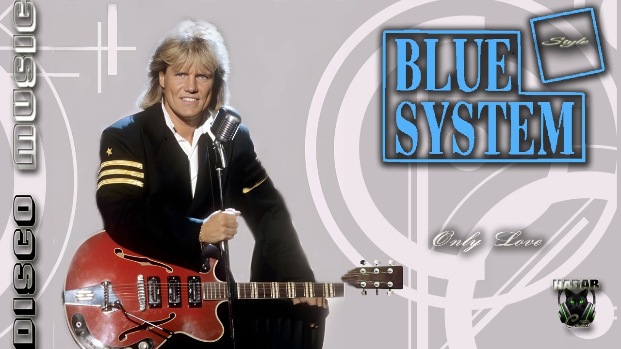 Blue System style - Only love