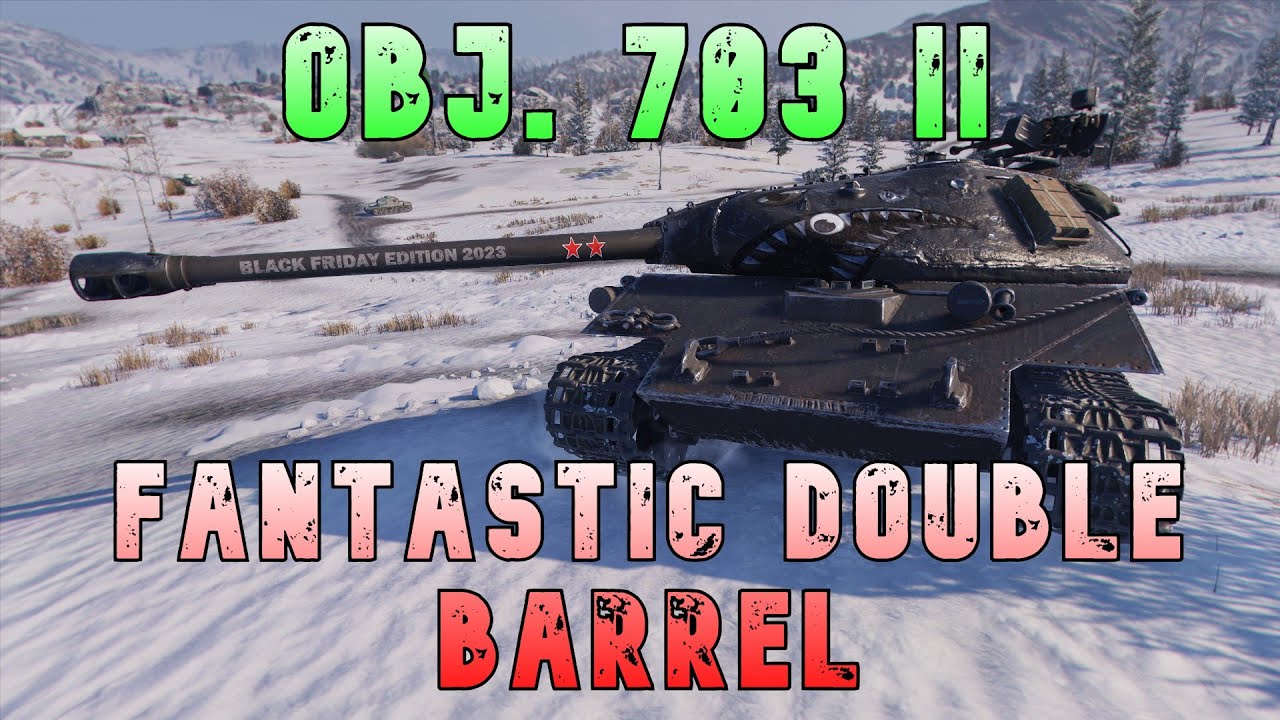 OBJ. 703 II Black Edition Fantastic Double Barrel ll Wot Console - World of Tanks Modern Armor