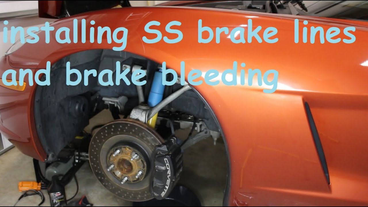 c6 brake lines and bleed