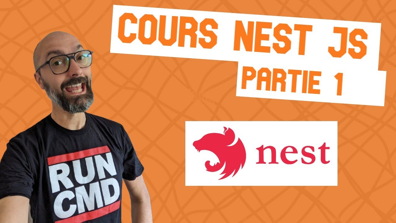 Cours sur NEST JS en Français | Partie 1 : Introduction au Framework