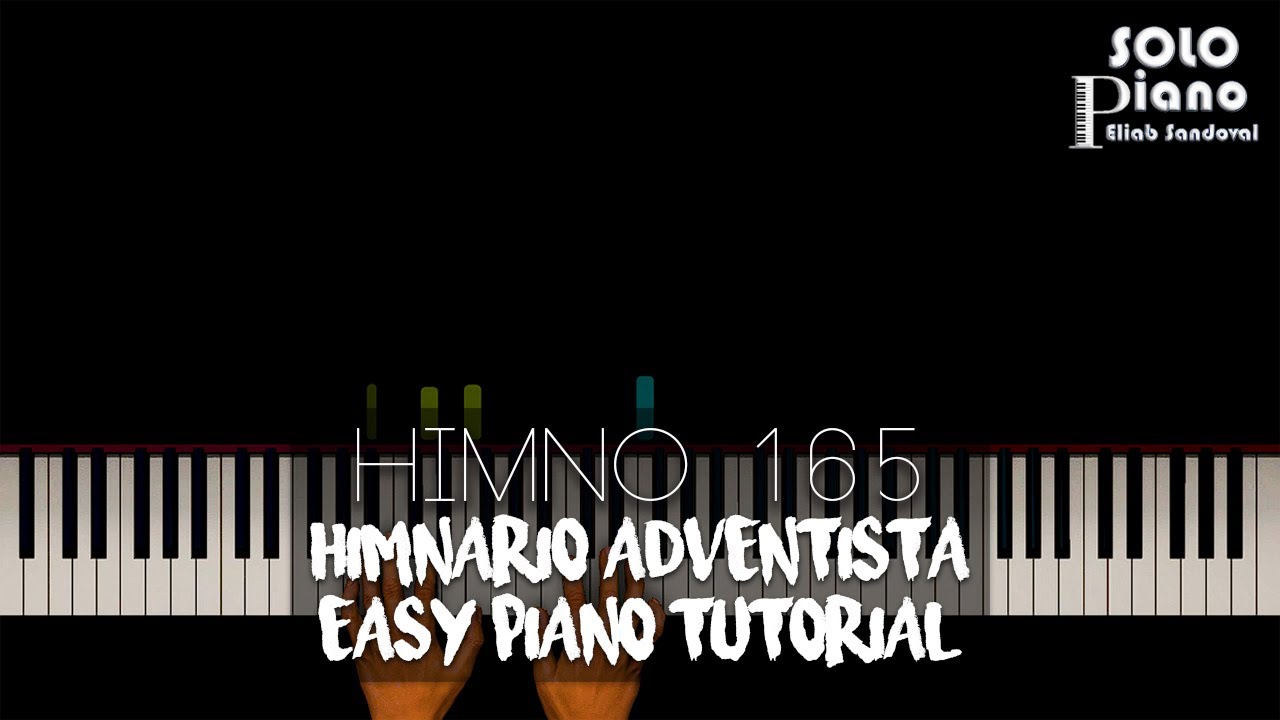 HIMNO 165 - ¡Vendrá el Señor! | Easy Piano Tutorial + Partitura