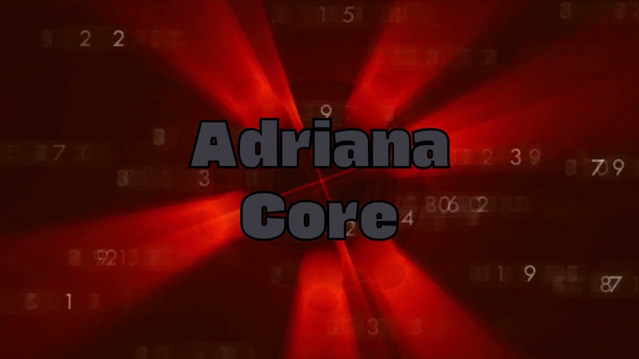 Adriana Core - Hudlock Demo