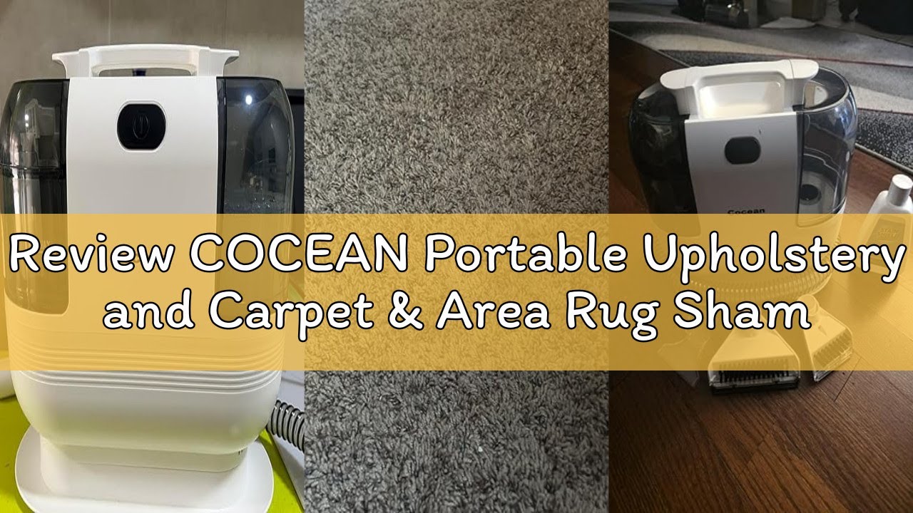 Review COCEAN Portable Upholstery and Carpet & Area Rug Shampooer Cleaner, Car Interiors Machine Pow