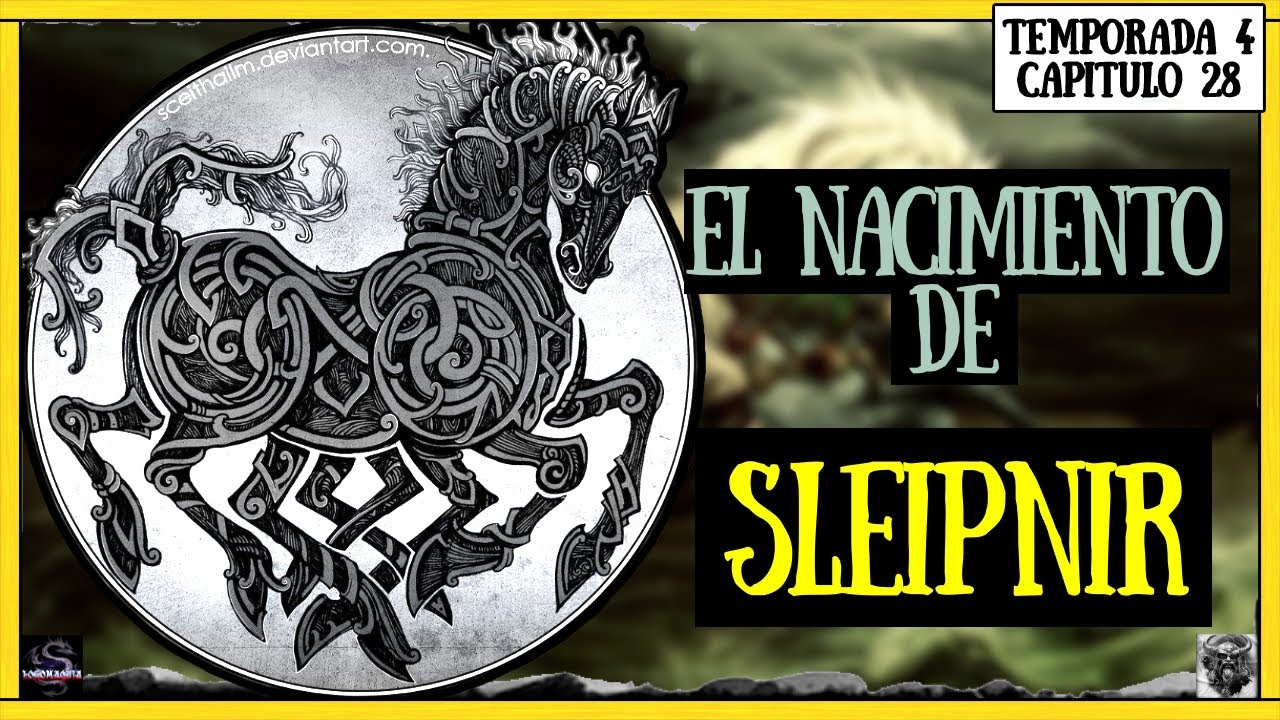 📯Nacimiento de SLEIPNIR, HIJO de LOKI y caballo de ODÍN/ MITOLOGÍA NÓRDICA /TEMPORADA 4 /CAPÍTULO 28