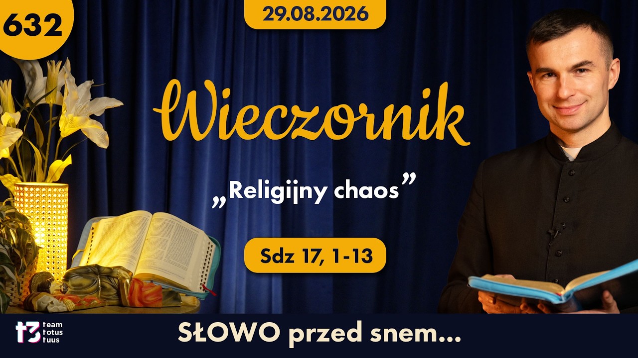 WIECZORNIK 🌙 &bdquo;Religijny chaos
