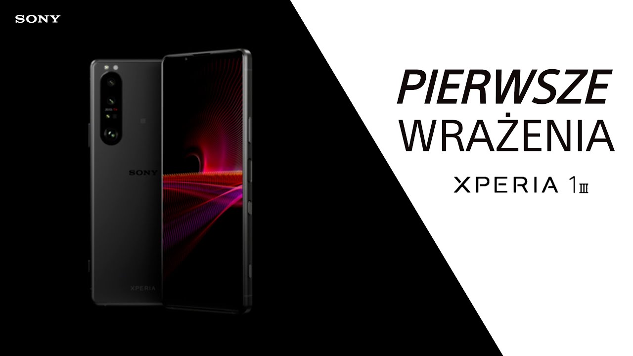 Xperia 1 III - więcej niż szybkość