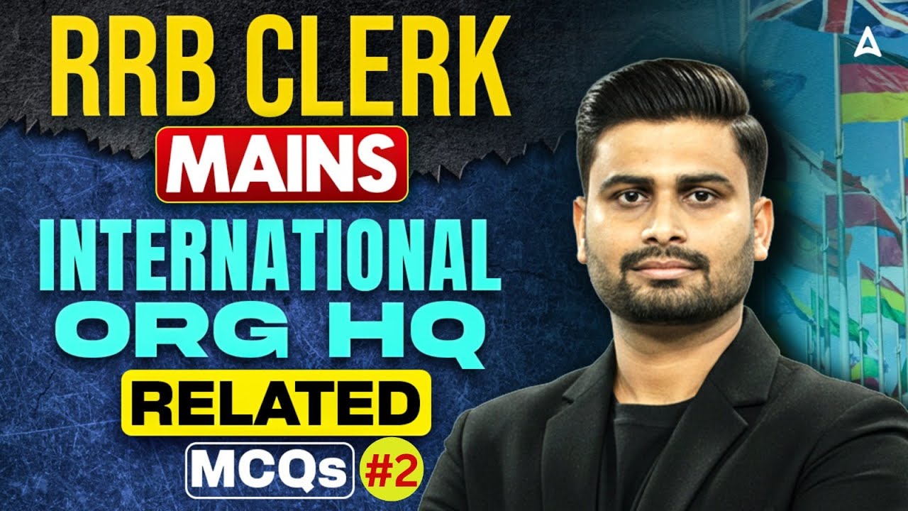 International Organizations & Headquarters | Complete List & MCQs #2 Bank Exam 2026 | By Vaibhav Sir