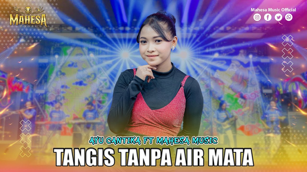 AYU CANTIKA - TANGIS TANPA AIR MATA I Mahesa Music