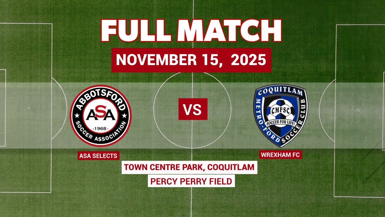 ASA Selects/CMFSC Wrexham, FULL MATCH November 15, 2025