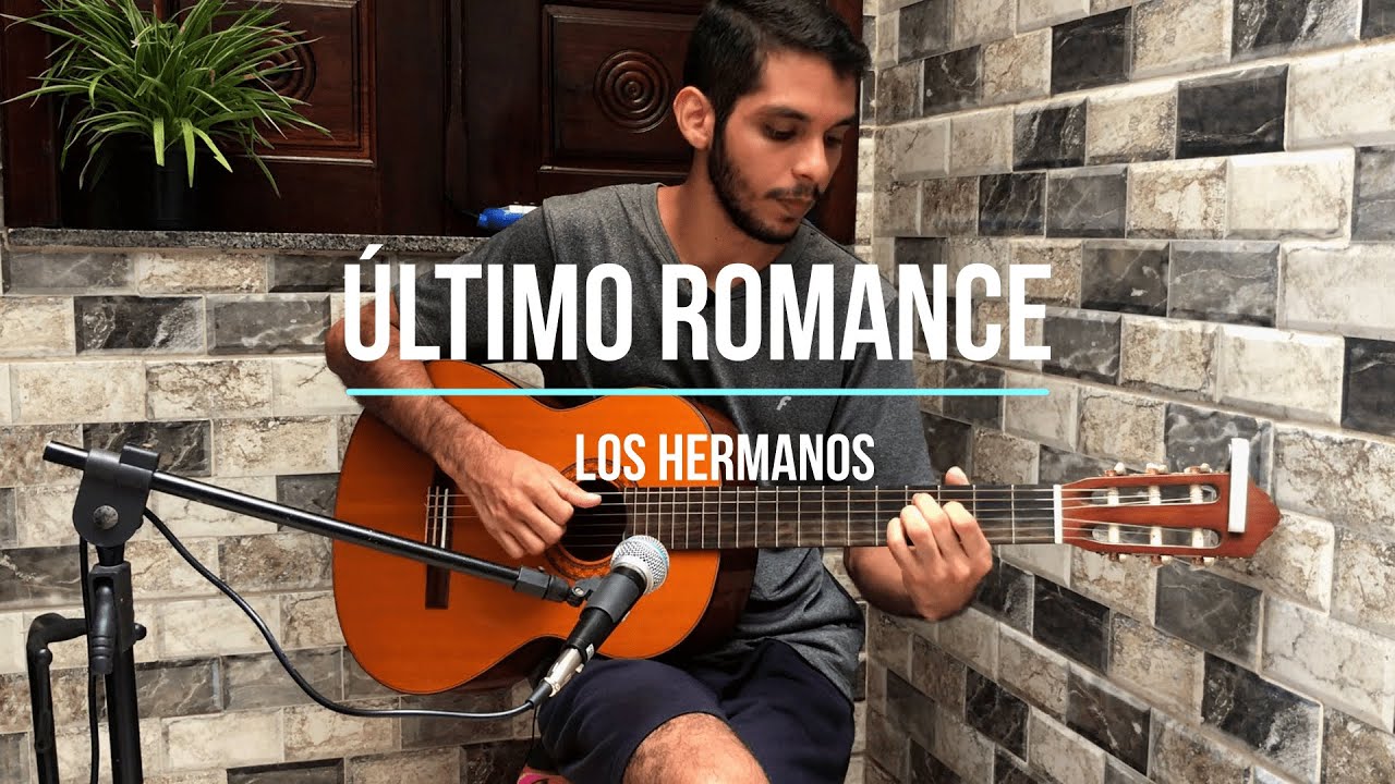 Último Romance - Los Hermanos (Cover)