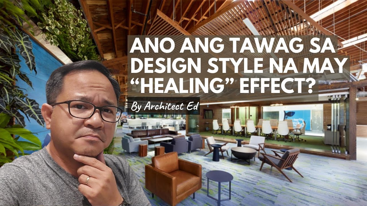 DESIGN STYLE na NAKAKAPAGPAGALING???