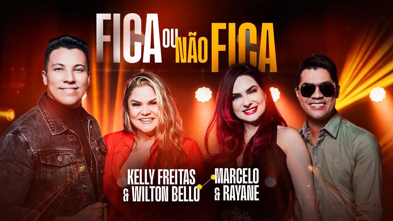 Kelly Freitas & Wilton Bello ( FICA OU NÃO FICA ) feat  Marcelo & Rayane 🚀