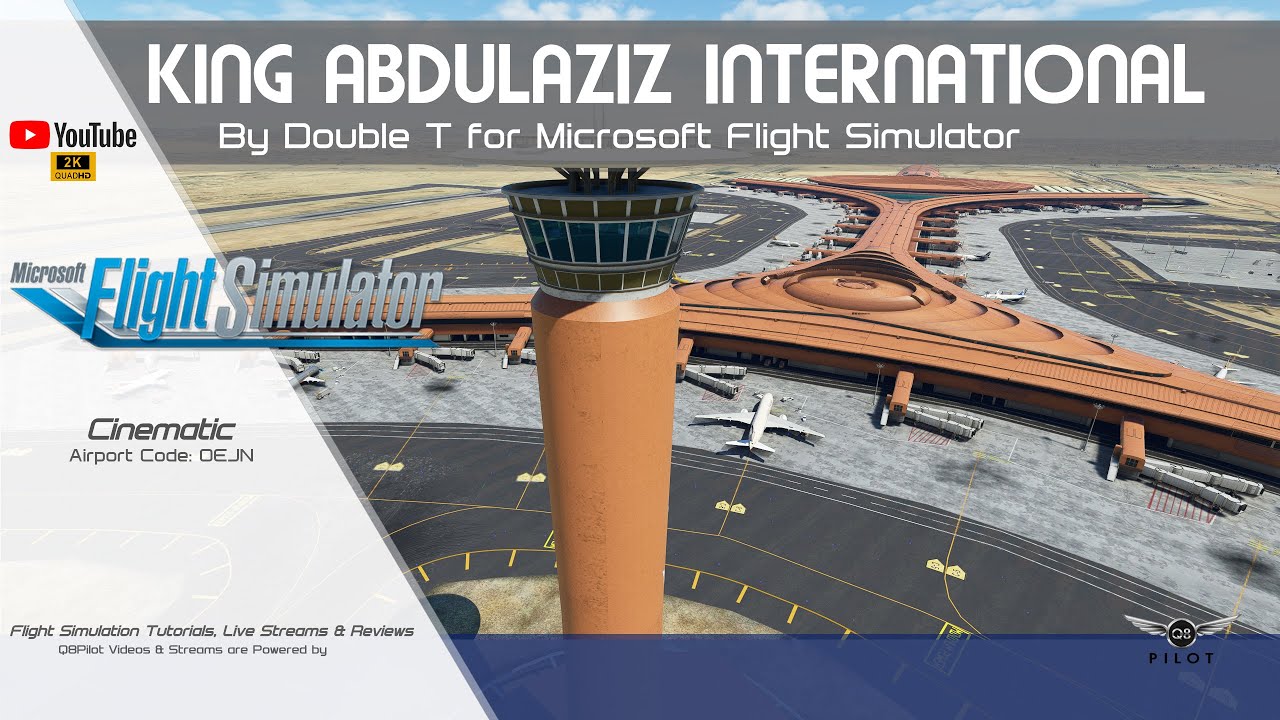 MSFS 2020 | King Abdulaziz International Airport (OEJN) by Double T