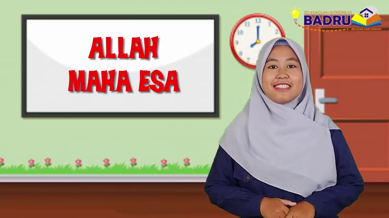 Kelas 1 Pendidikan Agama Islam (Allah Maha Esa)