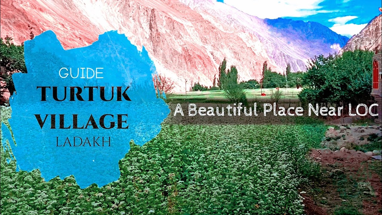 Turtuk Village | Leh Ladakh tour | Nubra Valley | Thang Zero Point Guide