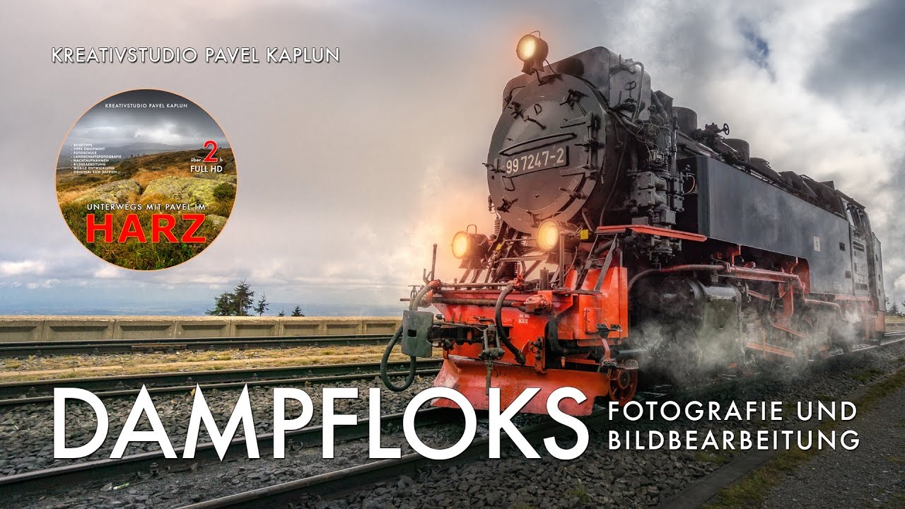 Dampfloks: Fotografie und Bildbearbeitung