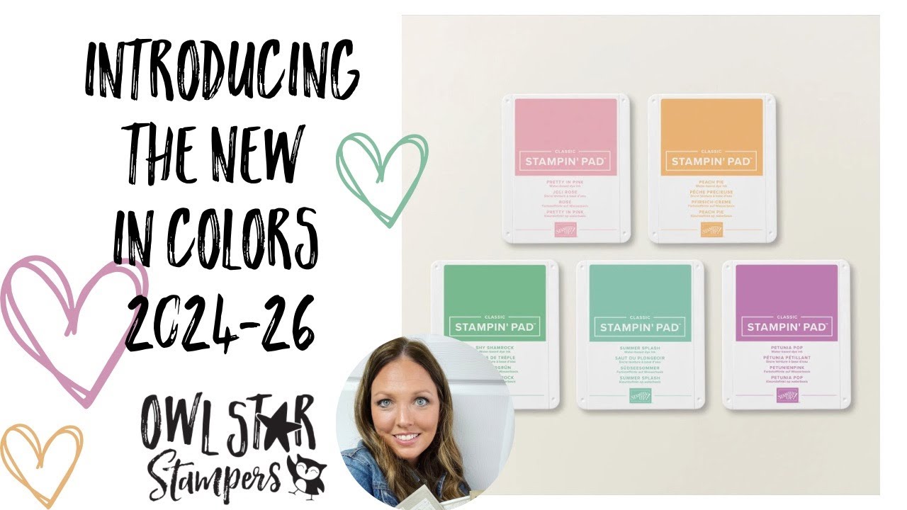 Let’s See the New Stampin’ Up! In Colors 2024-2026