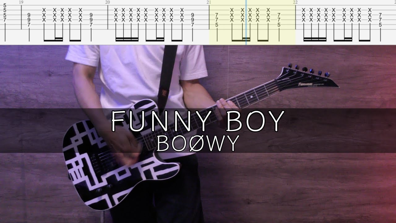 FUNNY BOY / BOØWY【TAB譜】ギター　ファニーボーイ