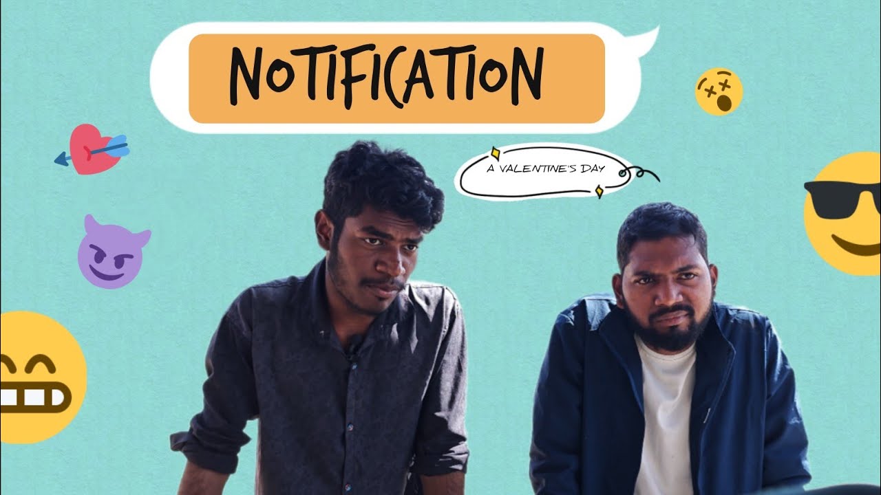NOTIFICATION -A VALENTINE'S DAY 