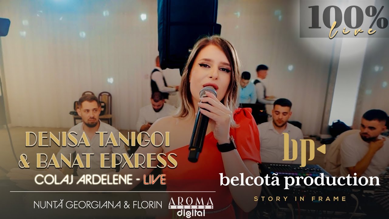 Denisa Tanigoi & Banat Express - Colaj Ardelene | Nunta Georgiana & Florin