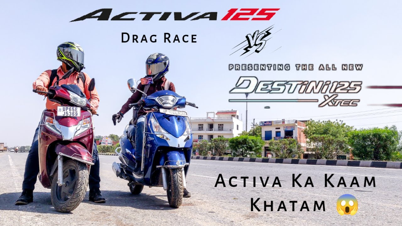 Hero Destini 125 Xtech Vs Activa 125 | Drag Race | Unexpected Results😱