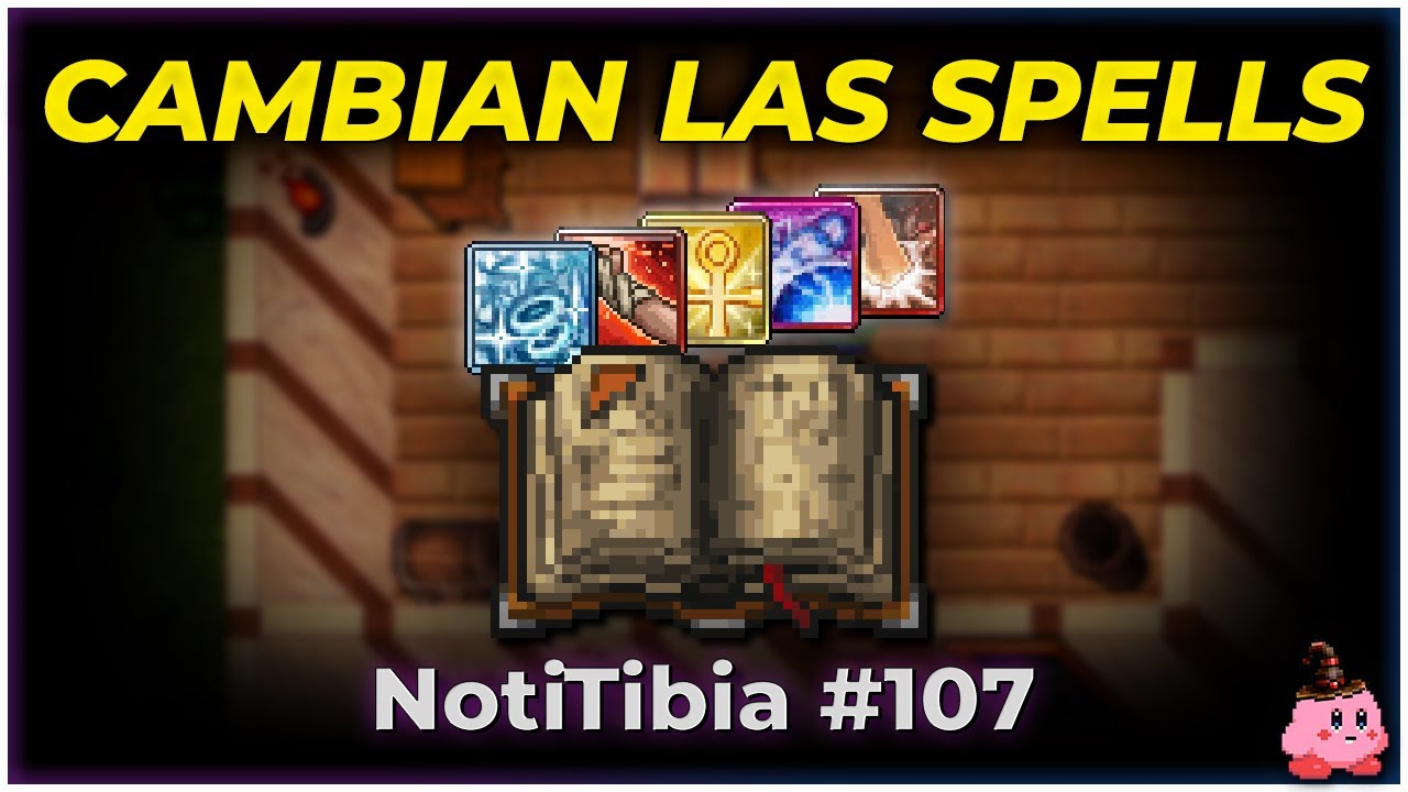 💥 CAMBIOS A LOS SPELLS 😍 Noticias del Balanceo 🤓 | Noti Tibia #107