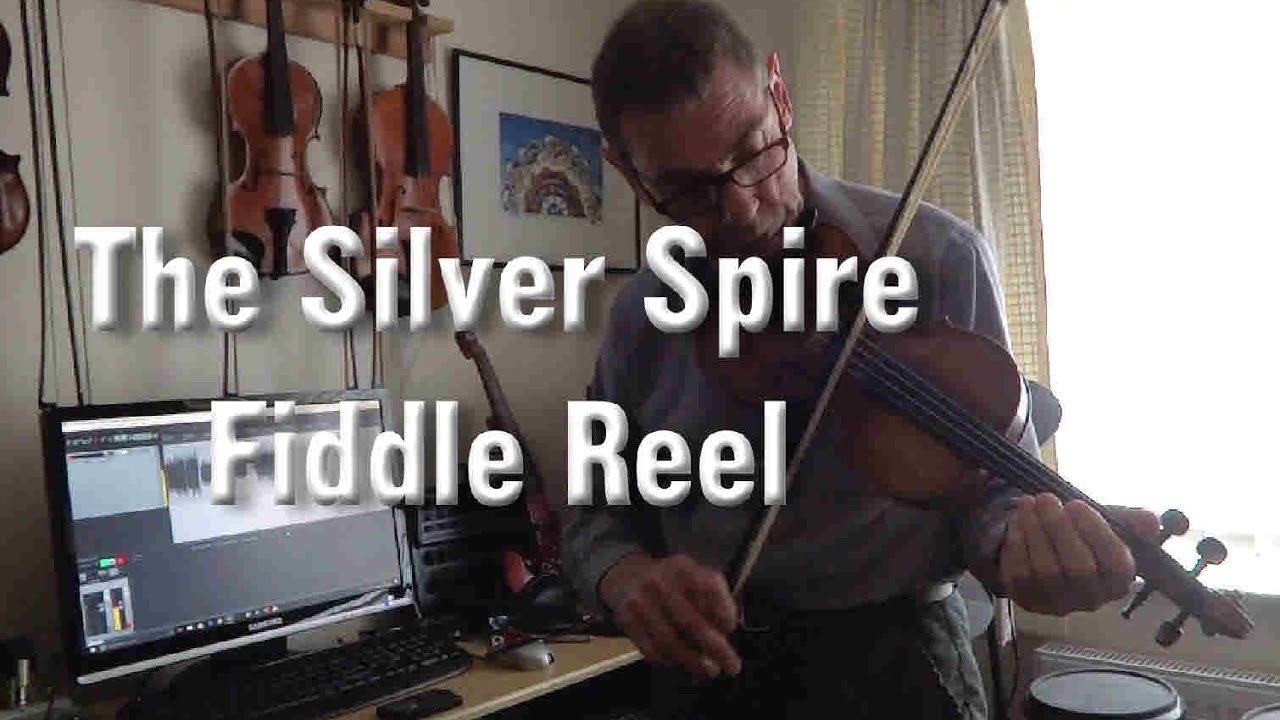 Silver Spire - A lively fiddle reel
