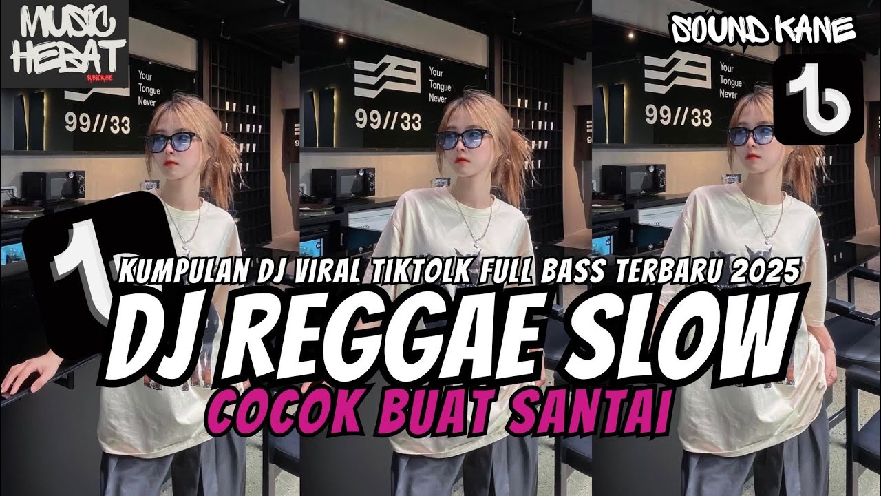 KUMPULAN DJ REGGAE SANTAI FULL BASS || DJ CAMPURAN REGGAE SLOW TERBARU VIRAL TIK TOK🎵