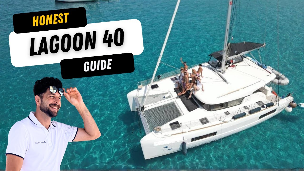 Lagoon 40 Full Tour – Real Skipper Review & What You Must Know