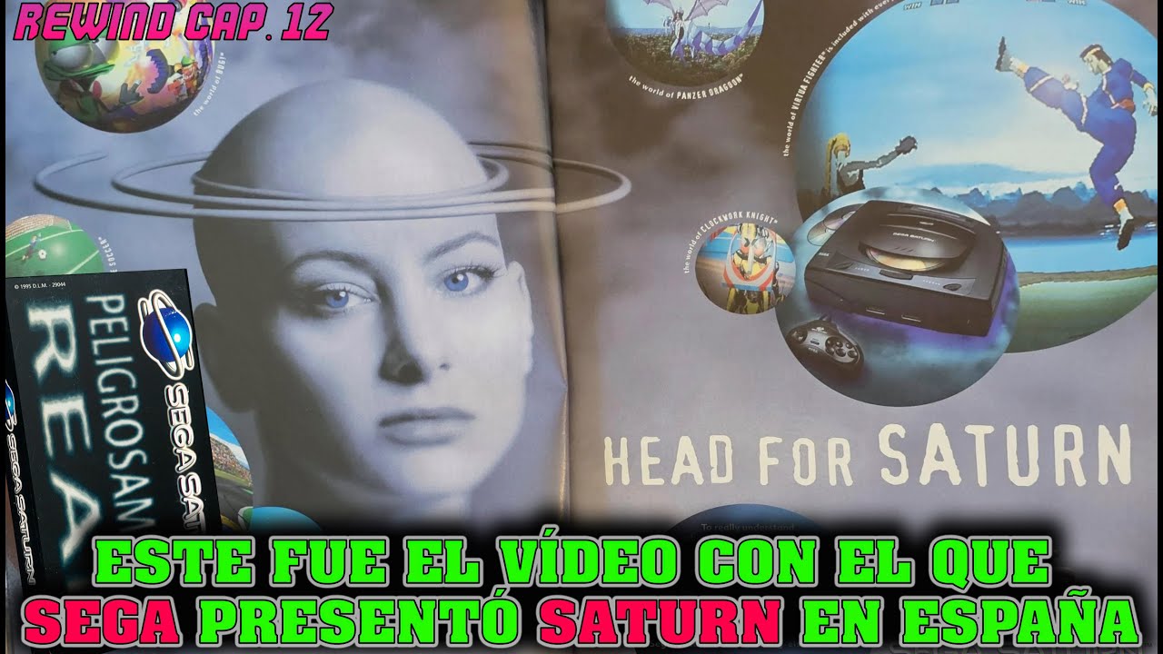 SEGA SATURN, PELIGROSAMENTE REAL, ASÍ PRESENTÓ SEGA SU CONSOLA EN ESPAÑA  [REWIND EP11]